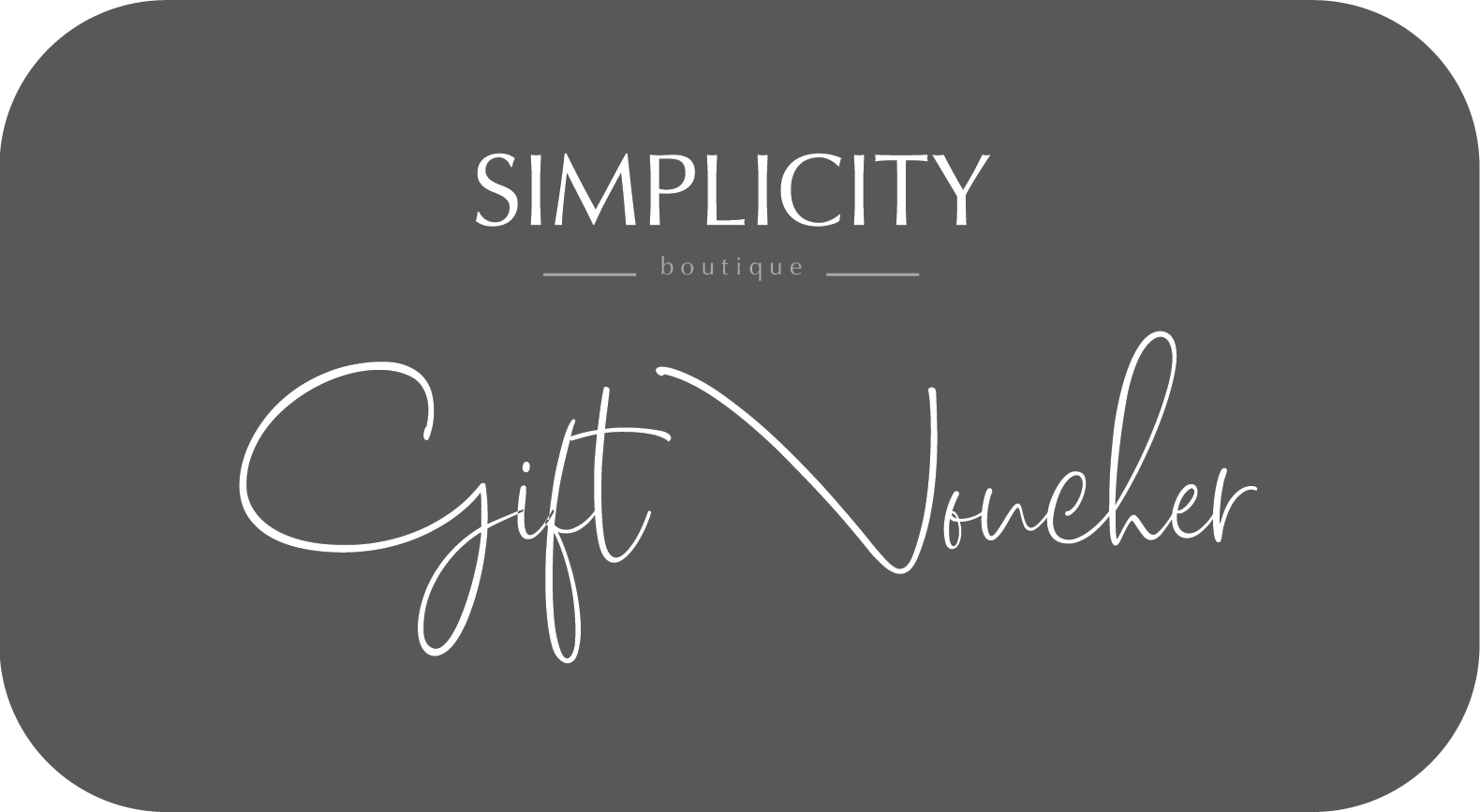 Simplicity Gift Voucher